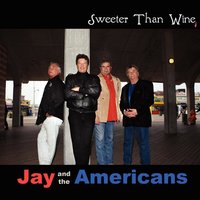 Some Enchanted Evening - Jay & The Americans