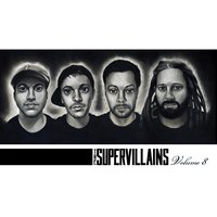 Johnny Too Bad - The Supervillains