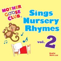 The Grand Old Duke of York - Mother Goose Club