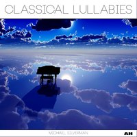 Up on the Rooftop - Classical Lullabies