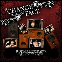 The Safest Place - A Change Of Pace
