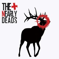 The Perfect Cure - The Nearly Deads