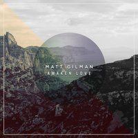 As the Deer - Matt Gilman