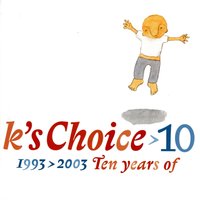 Little Man - K's Choice