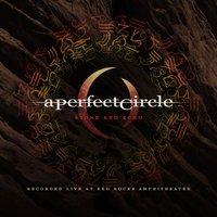 Peace, Love, and Understanding - A Perfect Circle