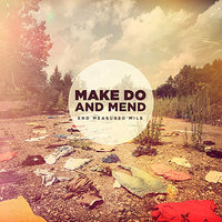 Firewater - Make Do And Mend