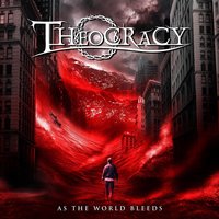 As the World Bleeds - Theocracy