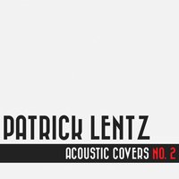 Somebody That I Use to Know - Patrick Lentz