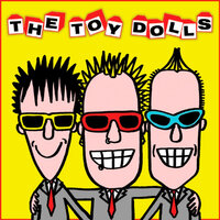 Gordon Brown Gets Me Down - Toy Dolls