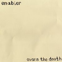 Enabler - Evans The Death