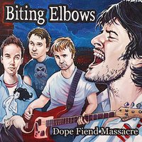 Dope Fiend Massacre - Biting Elbows