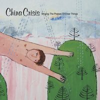 The Understudy - China Crisis