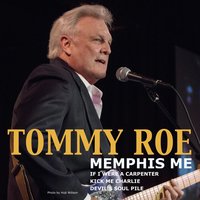 Memphis Me - Tommy Roe