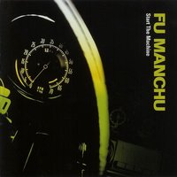 I Can't Hear You - Fu Manchu