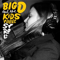 Moment of Weakness - Big D And The Kids Table