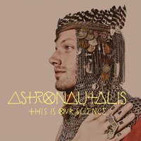 Lift the Curse - Astronautalis