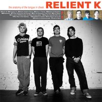 What Have You Been Doing Lately? - Relient K