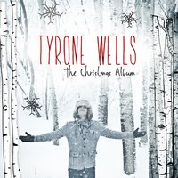 Christmas at Home - Tyrone Wells