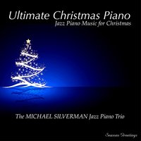 O Christmas Tree - Michael Silverman Jazz Piano Trio
