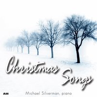 Christmas Songs - Michael Silverman