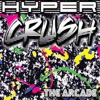 Live Forever - Hyper Crush