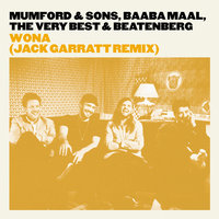 Wona - Mumford & Sons, Baaba Maal, The Very Best