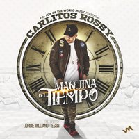 Maquina del Tiempo - Carlitos Rossy