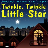 Bella's Lullaby - Smart Baby Lullaby
