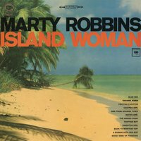 Calypso Girl - Marty Robbins