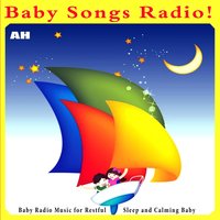 Hush Little Baby - Baby Songs Radio