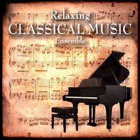 Amazing Grace - Relaxing Classical Music Ensemble