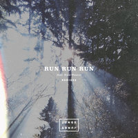 Run Run Run - Junge Junge, Kyle Pearce, Mike Mago