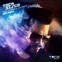 Get Away - Tocadisco, Lennart A. Salomon