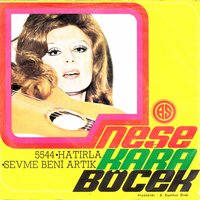 Hatırla - Neşe Karaböcek