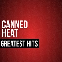 King of the Boogie - Canned Heat