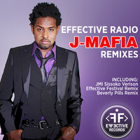 J-Mafia - Effective Radio, Jmi Sissoko