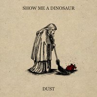Rain - Show Me a Dinosaur