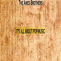 If You Wanna See Mamie Tonight - The Ames Brothers
