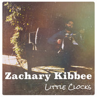 My Own Two Feet - Zachary Kibbee