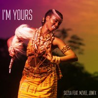 I'm Yours - Mz. Vee, Jonfx, Sizzla Kalonji