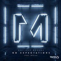 No Expectations - Restless Modern, Oncue