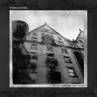 Don't Fight The Mirage - Young Statues