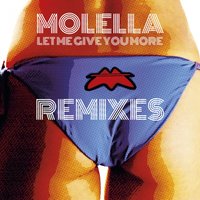 Let Me Give You More - Molella, Da Brozz