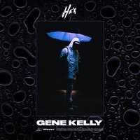 Gene Kelly - Hex