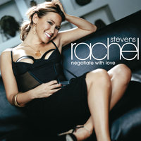 Negotiate With Love - Rachel Stevens