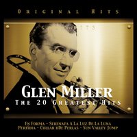 Frenesí - Glenn Miller