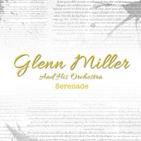 Georgia on My Mind - Glen Miller and His Orchestra