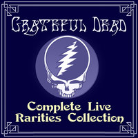 I'm a Hog for You - Grateful Dead