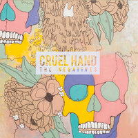 Scars for the Well-Behaved - Cruel Hand