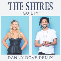 Guilty - The Shires, Danny Dove